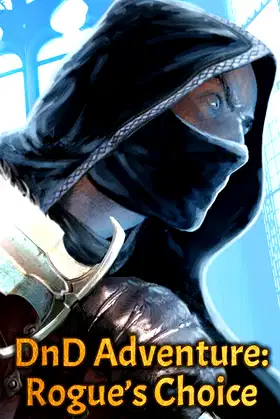 DnD Adventure: Rogue's Choice poster