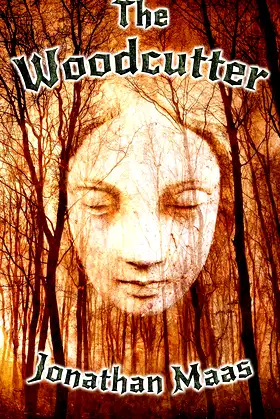 The Woodcutter: A Page-Turning Dark Fantasy Thriller poster