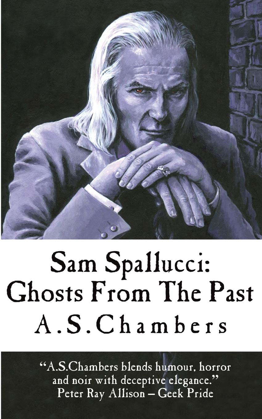 Sam Spallucci: Ghosts From The Past poster