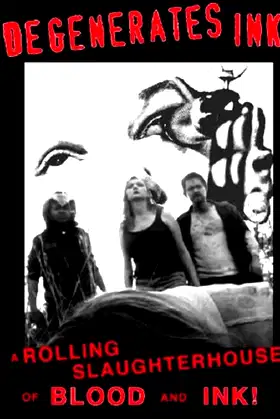 Degenerates Ink poster