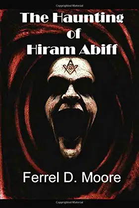 The Haunting of Hiram Abiff (The Hunter Paranormal Chronicles) poster