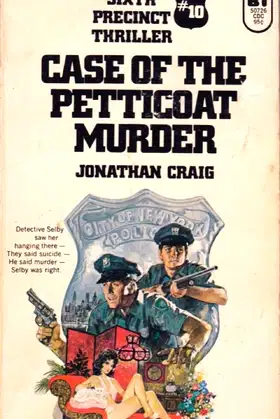 Case of the Petticoat Murder - Sixth Precinct Thriller #10 poster