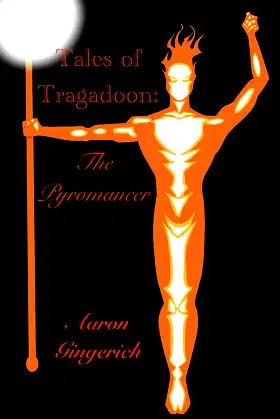 Tales of Tragadoon: The Pyromancer poster