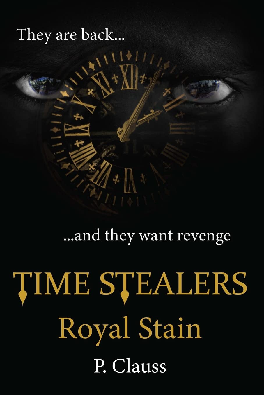 Time Stealers: Royal Stain (Time Keeper's Chronicles) poster