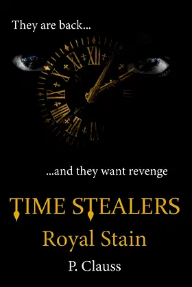 Time Stealers: Royal Stain (Time Keeper's Chronicles) poster