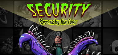 Security: Stories by the fans capsule