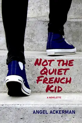 Not the Quiet French Kid poster
