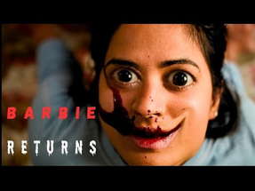 "BARBIE RETURNS" Short Horror Film poster
