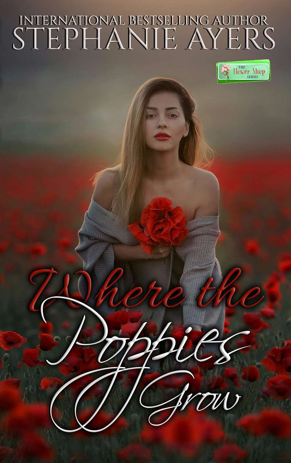 Where the Poppies Grow: A Flower Shop Series novella poster