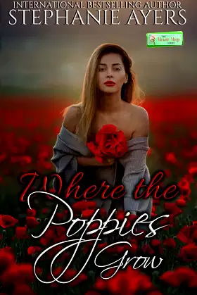 Where the Poppies Grow: A Flower Shop Series novella poster