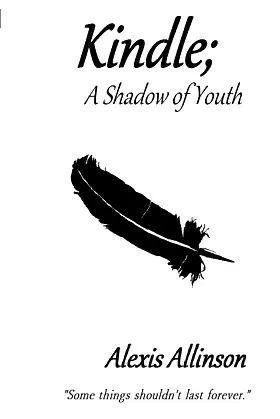 Kindle; A Shadow of Youth poster