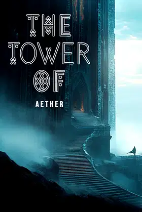 The Tower of Aether poster