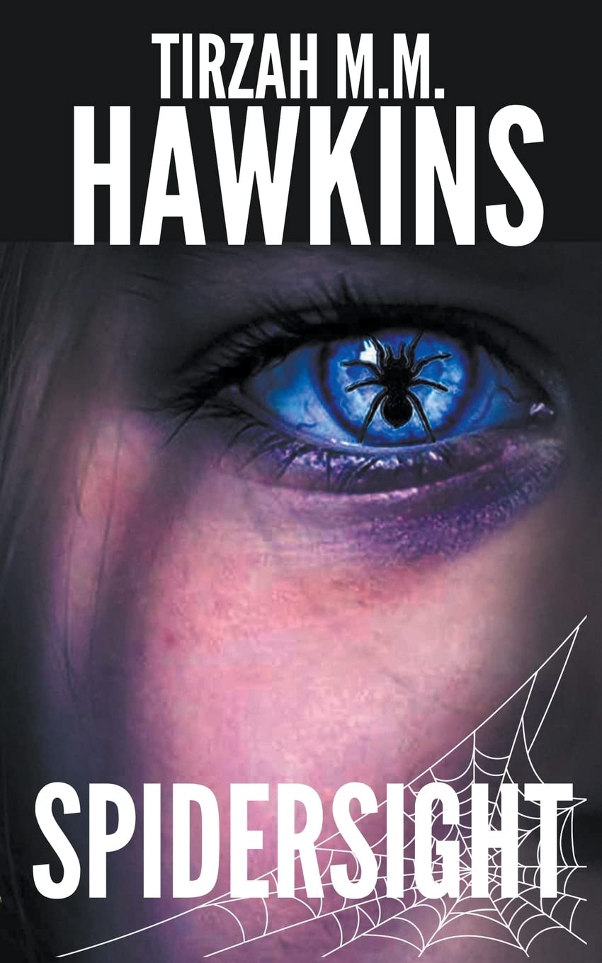 Spidersight (Tirzah M.M. Hawkins Horror Stories) poster