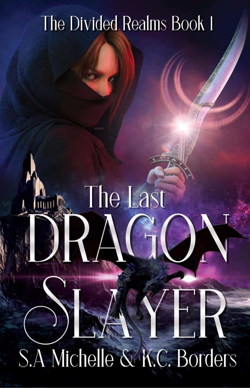 The Last Dragon Slayer (The Divided Realms Book 1) poster