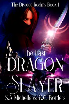 The Last Dragon Slayer (The Divided Realms Book 1) poster