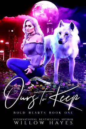 Ours To Keep (Bold Hearts) poster