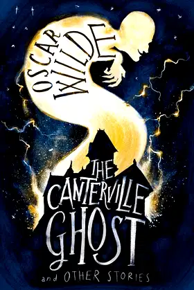 The Canterville Ghost and Other Stories (Alma Junior Classics) poster
