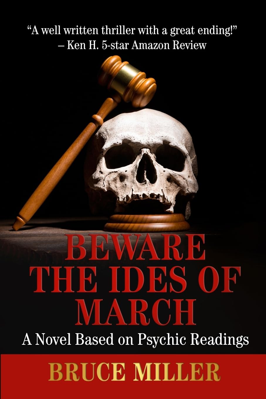 Beware the Ides of March: A Novel Based on Psychic Readings poster