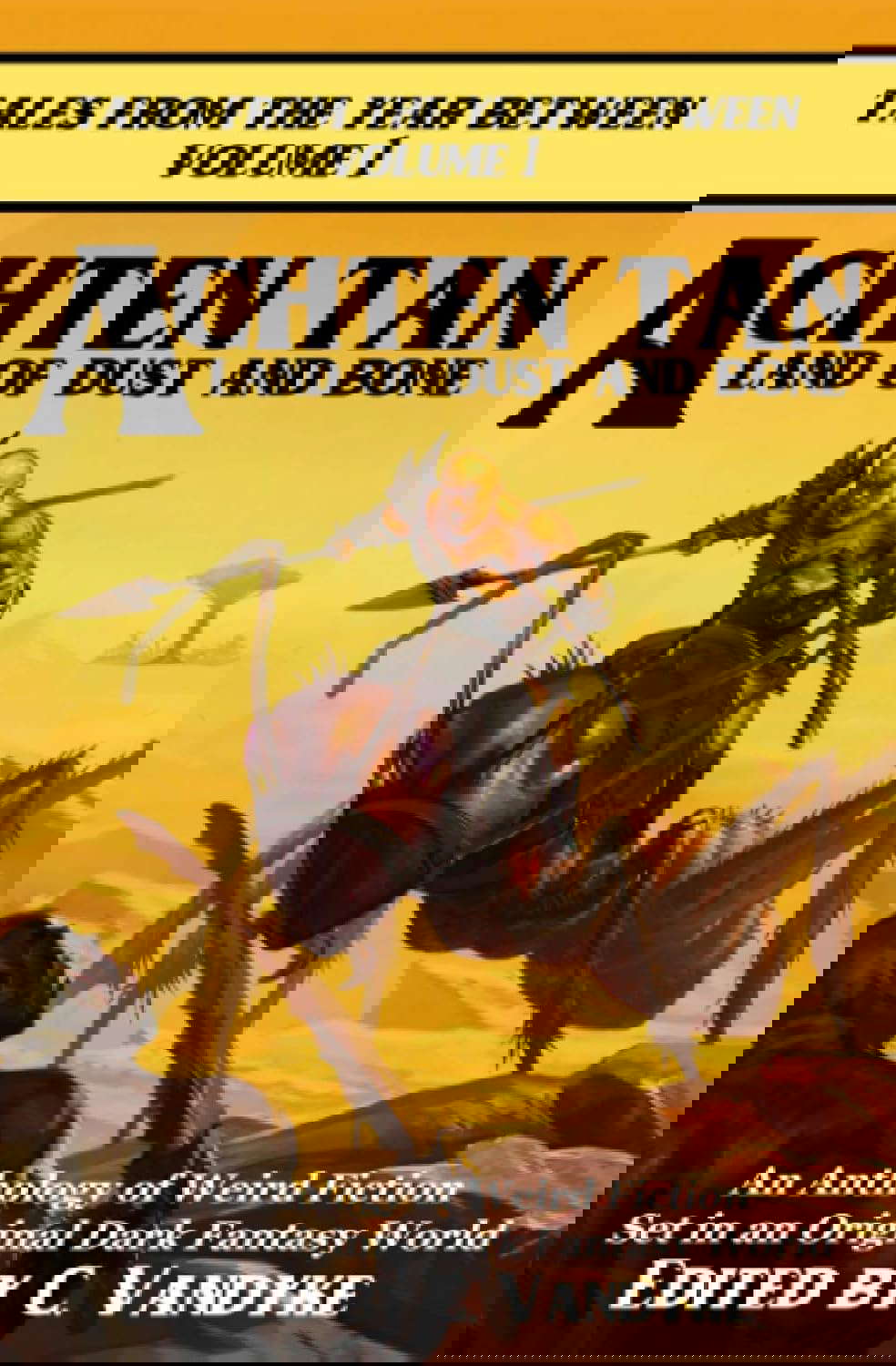 Achten Tan: Land of Dust and Bone (Tales from the Year Between) poster
