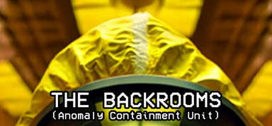 The Backrooms: Anomaly Containment Unit capsule