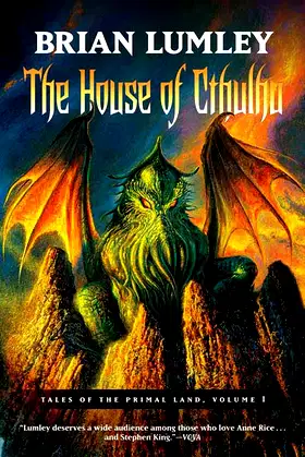 The House of Cthulhu: Tales of the Primal Land Vol. 1 poster