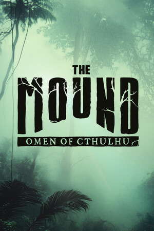 The Mound: Omen of Cthulhu poster