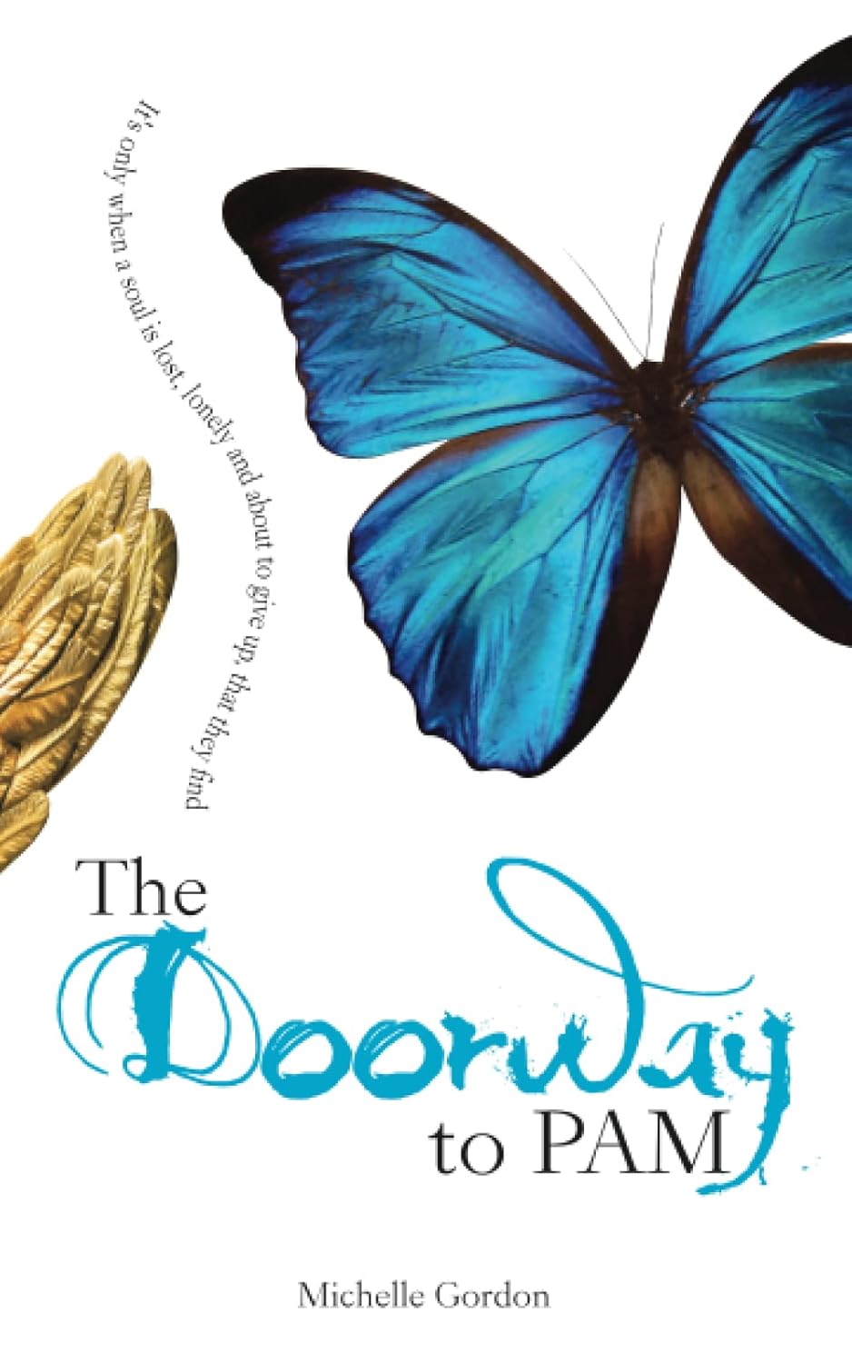 The Doorway to PAM (Visionary Collection) poster