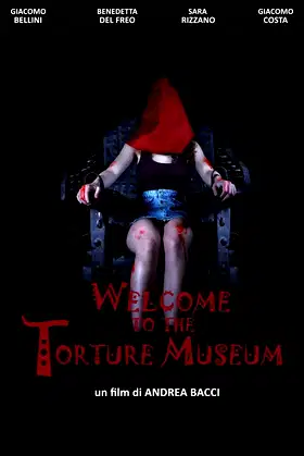 Welcome to the Torture Museum poster