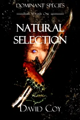 Dominant Species -: : Natural Selection poster