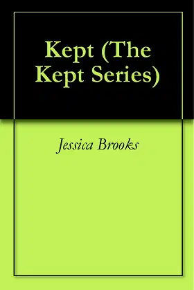 Kept (The Kept Series Book 1) poster