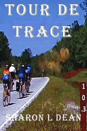 Tour de Trace: A Susan Warner Mystery (Susan Warner Mystery Thriller) poster