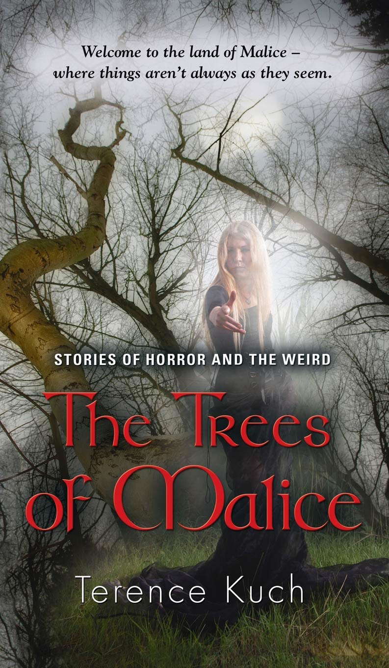 The Trees of Malice: Stories of Horror and the Weird poster
