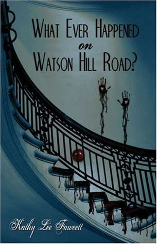 What Ever Happened on Watson Hill Road? poster
