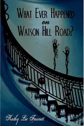 What Ever Happened on Watson Hill Road? poster