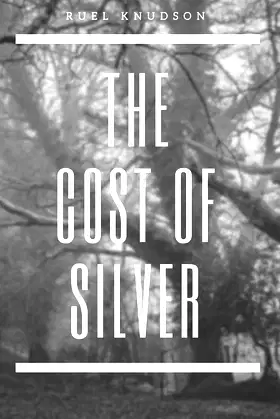 The Cost of Silver (The Highwaymen) poster