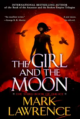 The Girl and the Moon (The Book of the Ice) poster