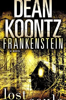 Frankenstein: Lost Souls: A Novel poster