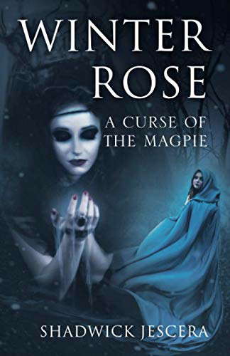 Winter Rose: A Curse of the Magpie poster
