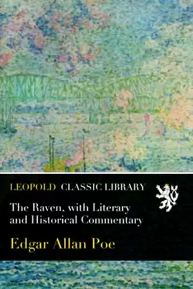 The Raven, with Literary and Historical Commentary poster
