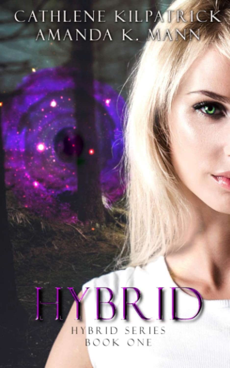 Hybrid (Hybrid Series: Book One) poster