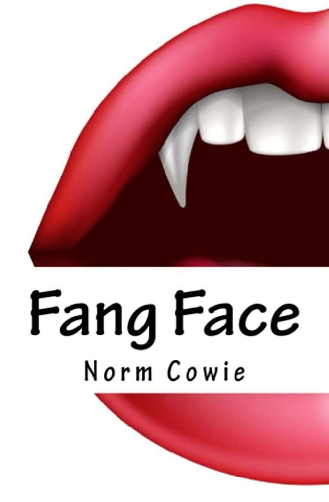 Fang Face: as if being a teenager doesn't suck enough poster
