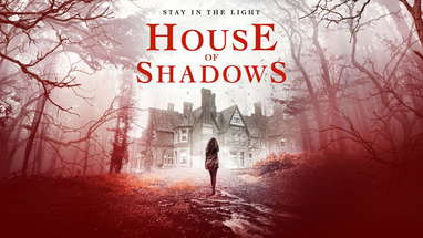 HOUSE OF SHADOWS | OFFICIAL US TRAILER poster