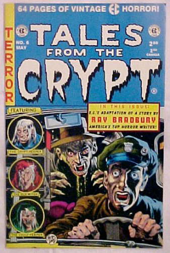 Tales From The Crypt No. 6 May 1992 (64 Pages Of Vintage EC Horror!) poster
