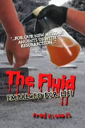 The Fluid, Embalmed for Life poster