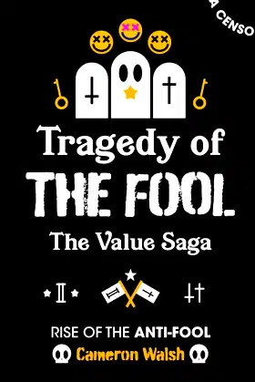 Tragedy of The Fool: The Value Saga poster