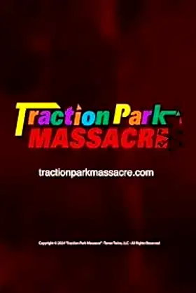 Traction Park Massacre poster