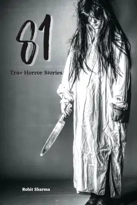 81 True Horror Stories: Scary Stories to Tell In The Dark Book Collection poster