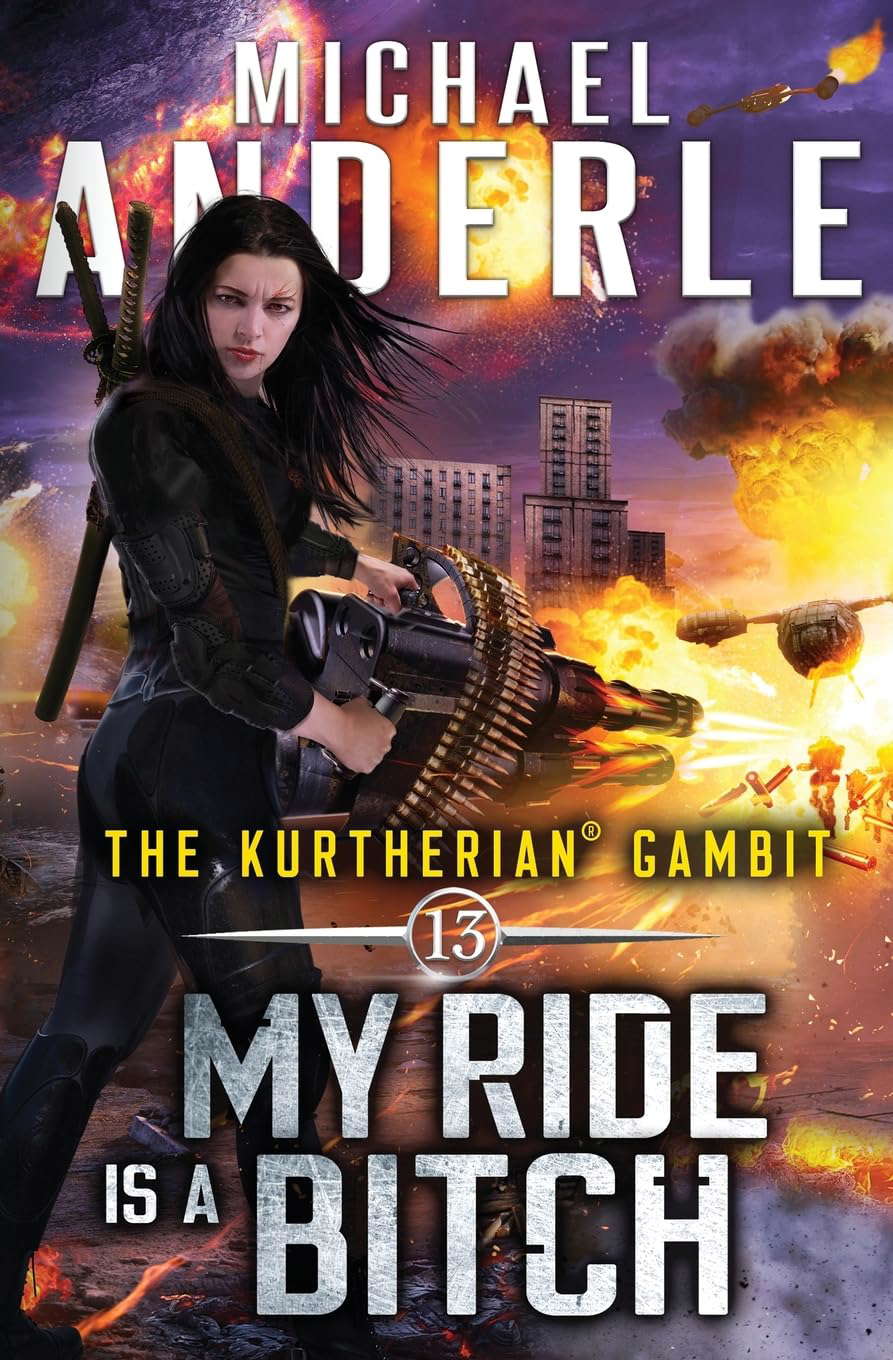 My Ride is a Bitch (The Kurtherian Gambit) poster