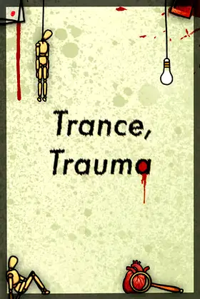 Trance, Trauma poster