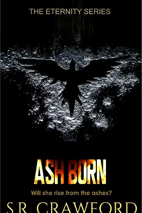 Ash Born (Eternity Series Book 1) poster